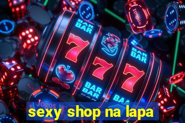 sexy shop na lapa